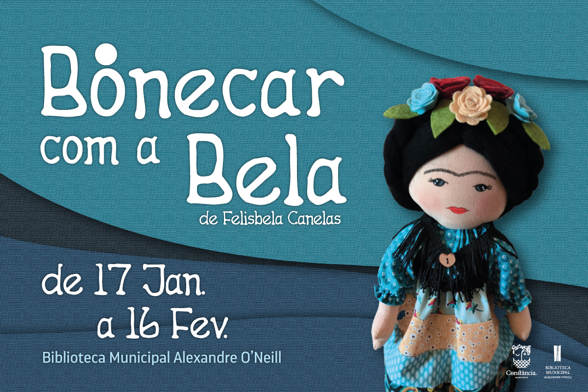 «Bonecar com a Bela» primeira exposição de Felisbela Canela vai decorrer em Constância
